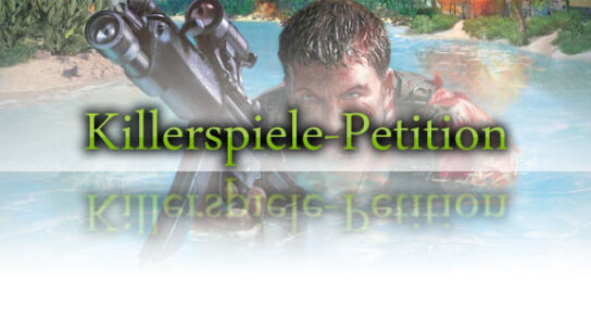 Petition: Gegen ein Verbot von "Killerspielen"