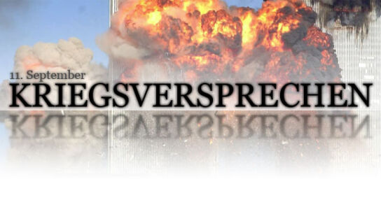 11. September-Verschwörungsdokumentation: Kriegsversprechen