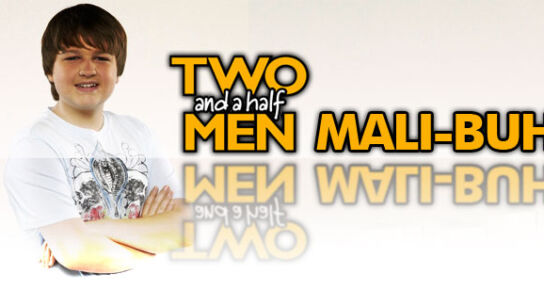 Two and a Half Men – Mali-Buh Ringtone: Knall diese Schlampe die ganze Nacht …