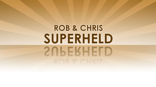 Rob & Chris – Superheld – der Sommerhit 2009